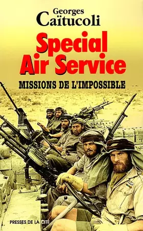 Couverture du produit · SPECIAL AIR SERVICE. : Missions de l'impossible