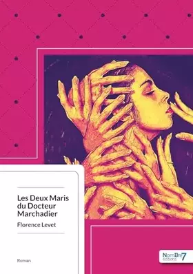 Couverture du produit · Les Deux Maris du Docteur Marchadier