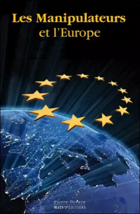 Couverture du produit · Les manipulateurs et l'Europe