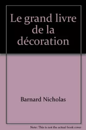 Couverture du produit · Le grand livre de la décoration