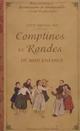 Couverture du produit · Petit recueil des Comptines et Rondes de mon enfance