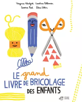 Couverture du produit · Le grand livre de bricolage des enfants
