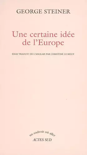 Couverture du produit · Une certaine idée de l'Europe