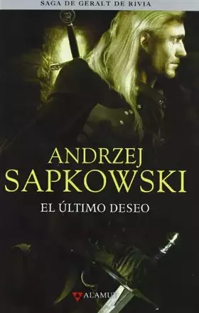 Couverture du produit · Ultimo deseo - Saga Geralt de Rivia 1 tela (Alamut Serie Fantástica)