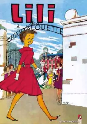Couverture du produit · L'Espiègle Lili, tome 2 : Lili à Chantalouette