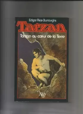 Couverture du produit · TARZAN AU COEUR DE LA TERRE (l'integrale /13)