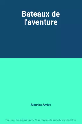 Couverture du produit · Bateaux de l'aventure