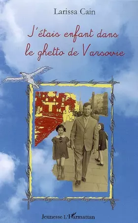 Couverture du produit · J'étais enfant dans le ghetto de Varsovie