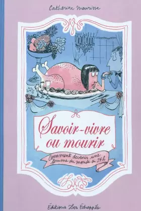 Couverture du produit · Savoir-vivre ou mourir