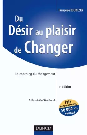 Couverture du produit · Du Désir au plaisir de changer : Le coaching du changement