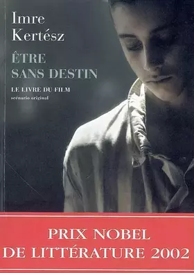 Couverture du produit · Etre sans destin - Le Livre du film