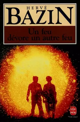 Couverture du produit · Un feu dévore un autre feu