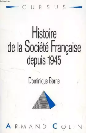 Couverture du produit · Histoire de la société française depuis 1945