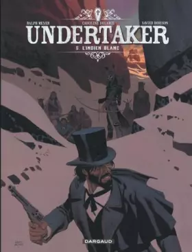 Couverture du produit · Undertaker - tome 5 - L'Indien blanc