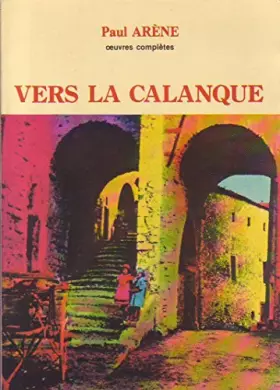Couverture du produit · Vers La Calanque. Contes Inédits