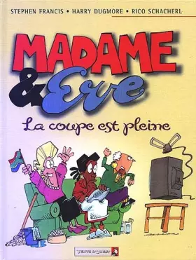 Couverture du produit · Madame & ÁEve Tome 3 : La coupe est pleine