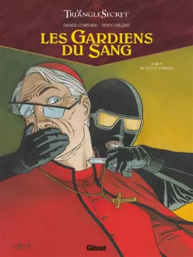 Couverture du produit · Les Gardiens du Sang - Tome 05: Acta est fabula