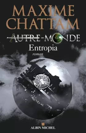Couverture du produit · Autre-Monde, Tome 4 : Entropia