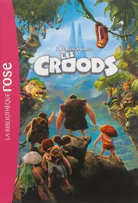 Couverture du produit · Les Croods - Le roman du film
