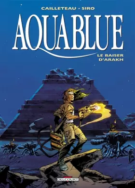 Couverture du produit · Aquablue, tome 10 : Le Baiser d'Arakh