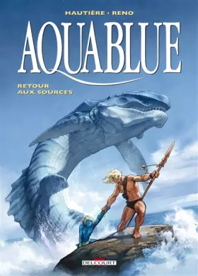 Couverture du produit · Aquablue T12: Retour aux sources