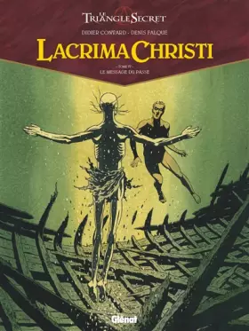 Couverture du produit · Lacrima Christi - Tome 04: Le message du passé