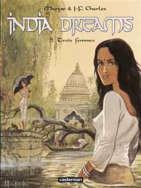 Couverture du produit · India Dreams, Tome 5 : Trois femmes