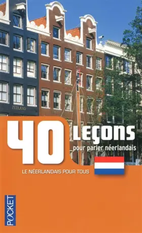 Couverture du produit · 40 leçons pour parler néerlandais
