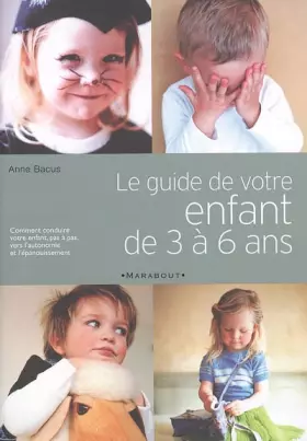 Couverture du produit · Votre enfant de 3 à 6 ans