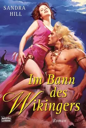 Couverture du produit · Im Bann des Wikingers: Roman. Deutsche Erstausgabe (Historische Liebesromane. Bastei Lübbe Taschenbücher)