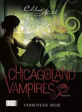 Couverture du produit · Chicagoland Vampires - Verbotene Bisse