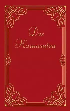 Couverture du produit · Das Kamasutra: Mit Umzeichnungen von indischen Miniaturen des 18. und 19. Jahrhunderts