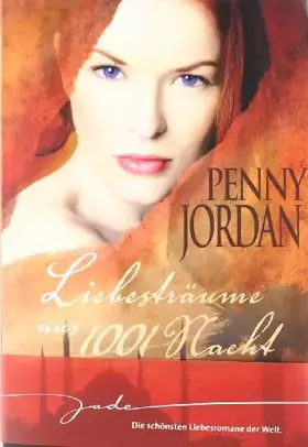 Couverture du produit · Liebesträume aus 1001 Nacht: 1. Die Braut des Wüstenprinzen 2. Nacht der Versuchung 3. Das Geheimnis des Scheichs: Die Braut de