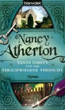 Couverture du produit · Tante Dimity und der verschwiegene Verdacht. Roman