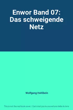 Couverture du produit · Enwor Band 07: Das schweigende Netz