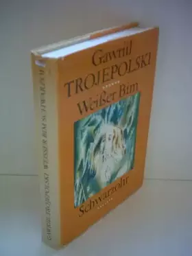 Couverture du produit · Gawriil Trojepolski: Weißer Bim Schwarzohr