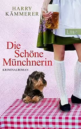 Couverture du produit · Die Schöne Münchnerin: Kriminalroman (Ein Chefinspektor-Mader-Krimi, Band 2)