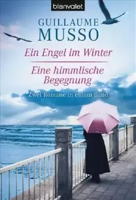 Couverture du produit · Ein Engel im Winter / Eine himmlische Begegnung: Zwei Romane in einem Band