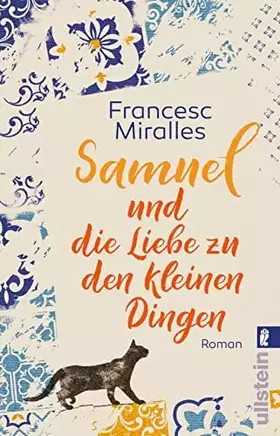 Couverture du produit · Samuel und die Liebe zu den kleinen Dingen: Roman | Vom Glück des Zufalls und der Magie des Lebens