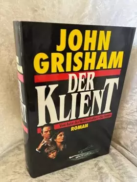 Couverture du produit · JOHN GRISHAM: Der Klient