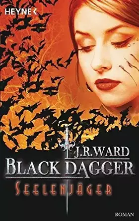 Couverture du produit · Seelenjäger: Black Dagger 09 (Heyne-Bücher Allgemeine Reihe)