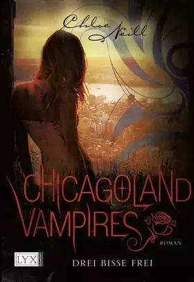 Couverture du produit · Chicagoland Vampires - Drei Bisse frei
