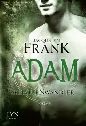 Couverture du produit · Schattenwandler - Adam: Roman (Schattenwandler-Reihe, Band 6)