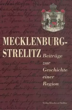 Couverture du produit · Mecklenburg-Strelitz, Band 1: Beiträge zur Geschichte einer Region