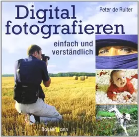 Couverture du produit · Digital fotografieren: einfach und verständlich