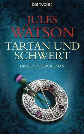 Couverture du produit · Tartan und Schwert: Historischer Roman