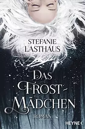 Couverture du produit · Das Frostmädchen: Roman