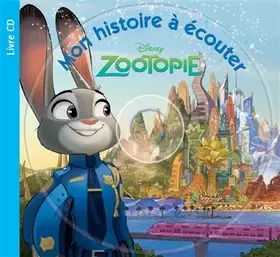 Couverture du produit · Zootopie, MON HISTOIRE A ECOUTER
