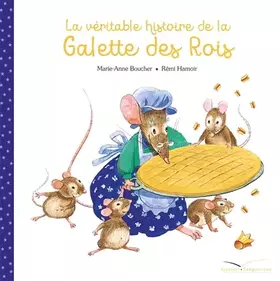 Couverture du produit · La véritable histoire de la galette des rois