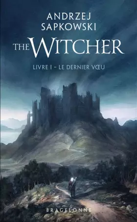 Couverture du produit · Sorceleur (Witcher) - Poche , T1 : Le Dernier Voeu